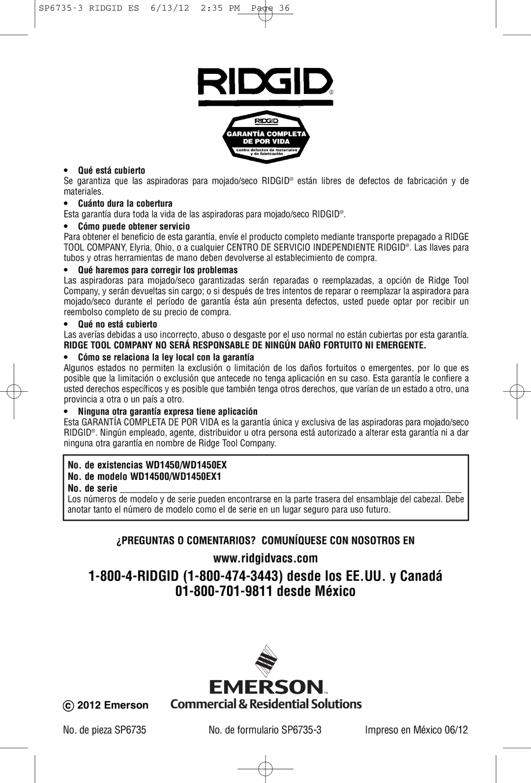 RIDGID WD14500 owner manual Qué está cubierto, Cuánto dura la cobertura, Cómo puede obtener servicio, Qué no está cubierto 