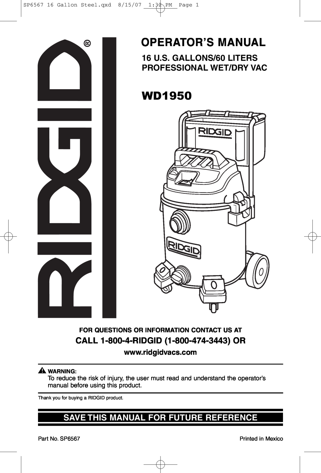 RIDGID WD1950 manual Operator’S Manual, CALL 1-800-4-RIDGID 1-800-474-3443OR, Save This Manual For Future Reference 