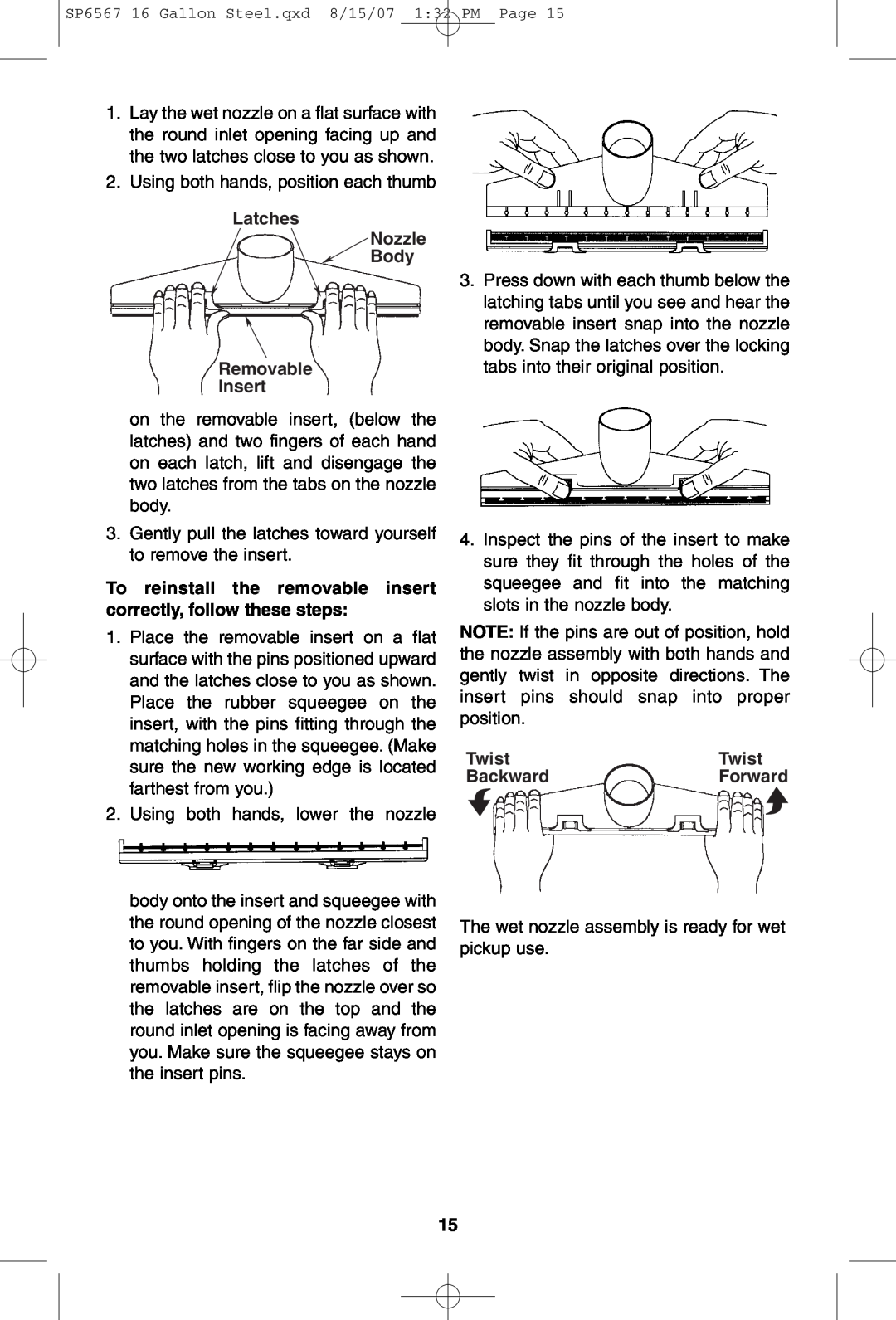 RIDGID WD1950 manual Latches Nozzle Body Removable Insert, Twist, Backward, Forward 