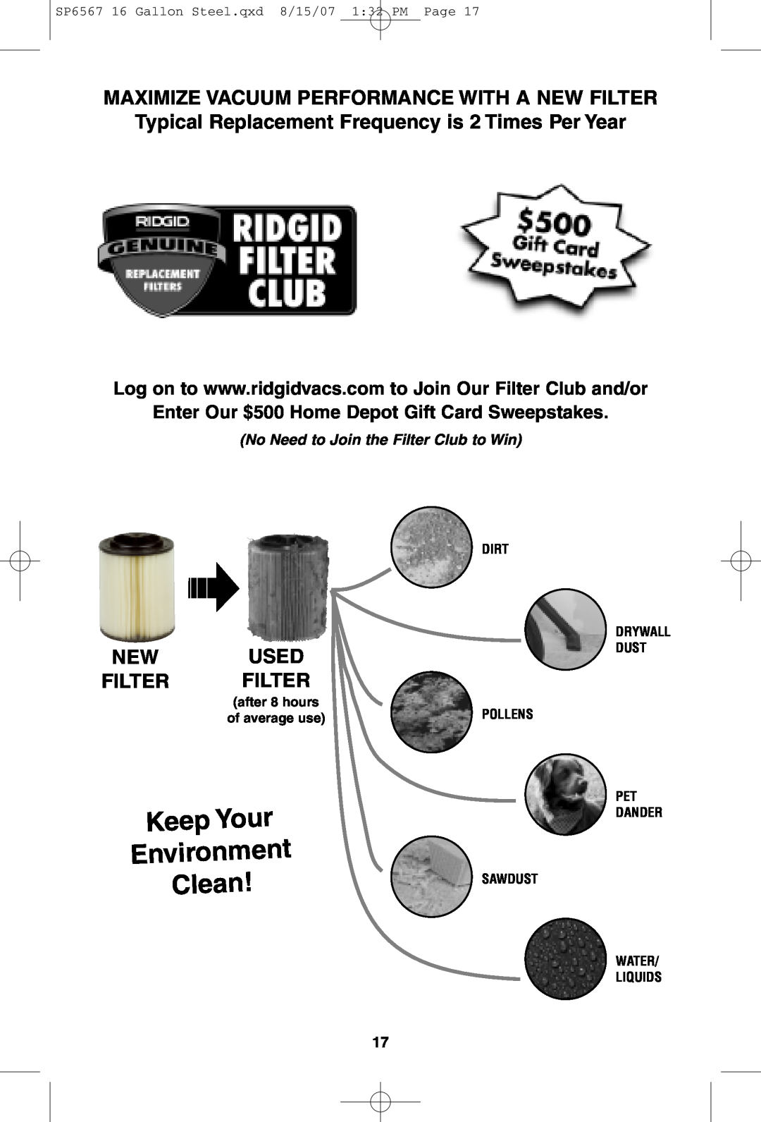 RIDGID WD1950 manual Keep Your, ronm, Envi, Clea, New Used Filter Filter, Enter Our $500 Home Depot Gift Card Sweepstakes 
