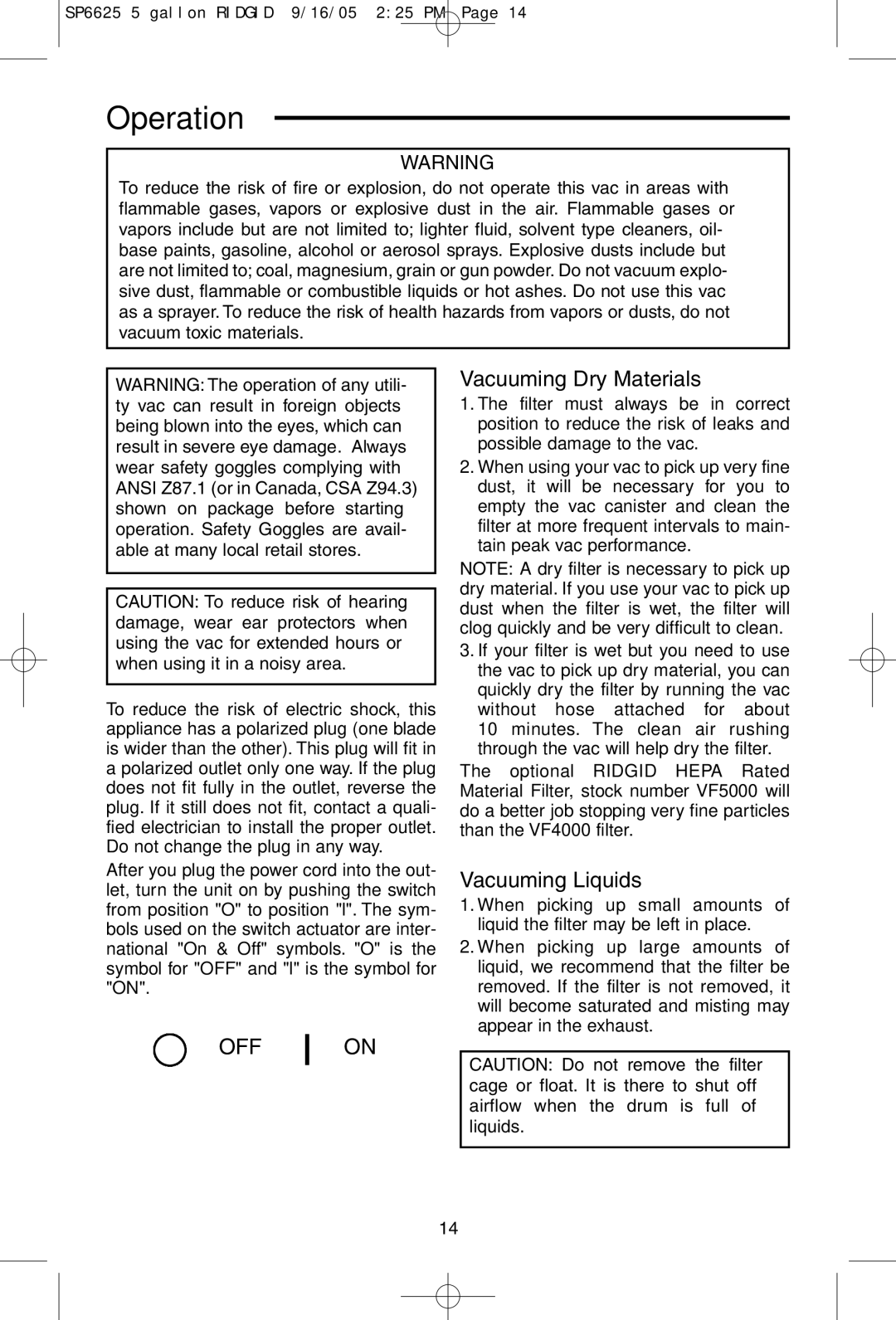 RIDGID WD55000 owner manual Operation, = Off, Vacuuming Dry Materials, Vacuuming Liquids 
