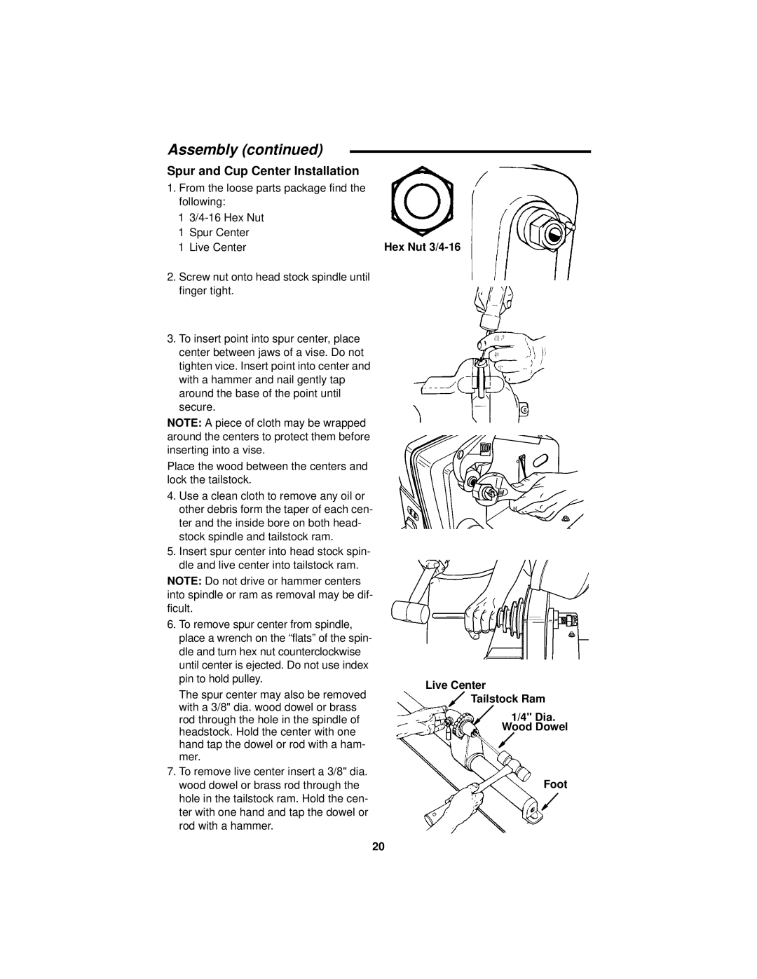 RIDGID WL1200LS1 manual Spur and Cup Center Installation, Hex Nut 3/4-16 Live Center Tailstock Ram Dia Wood Dowel Foot 