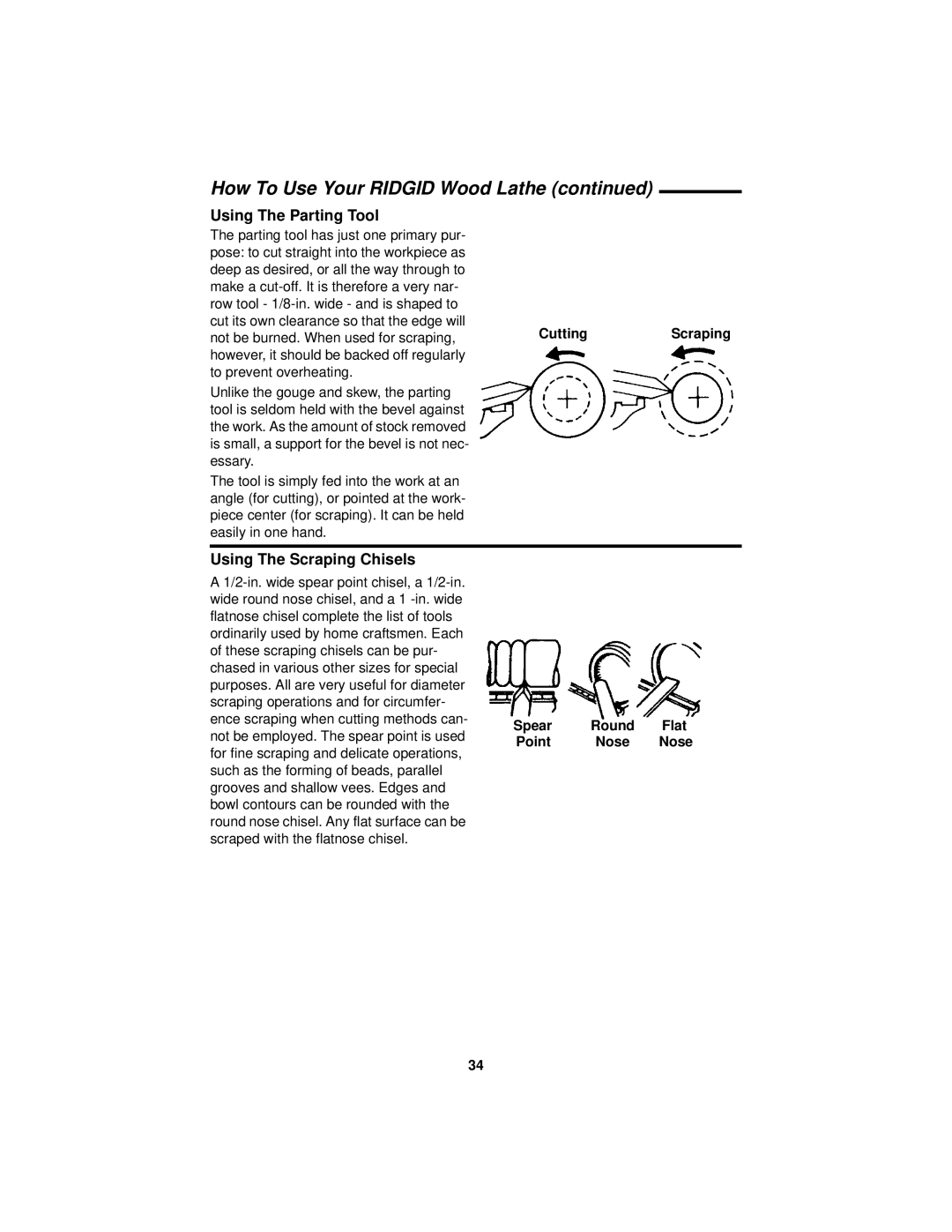 RIDGID WL1200LS1 manual Using The Parting Tool, Using The Scraping Chisels, Spear Round Flat Point Nose Nose 