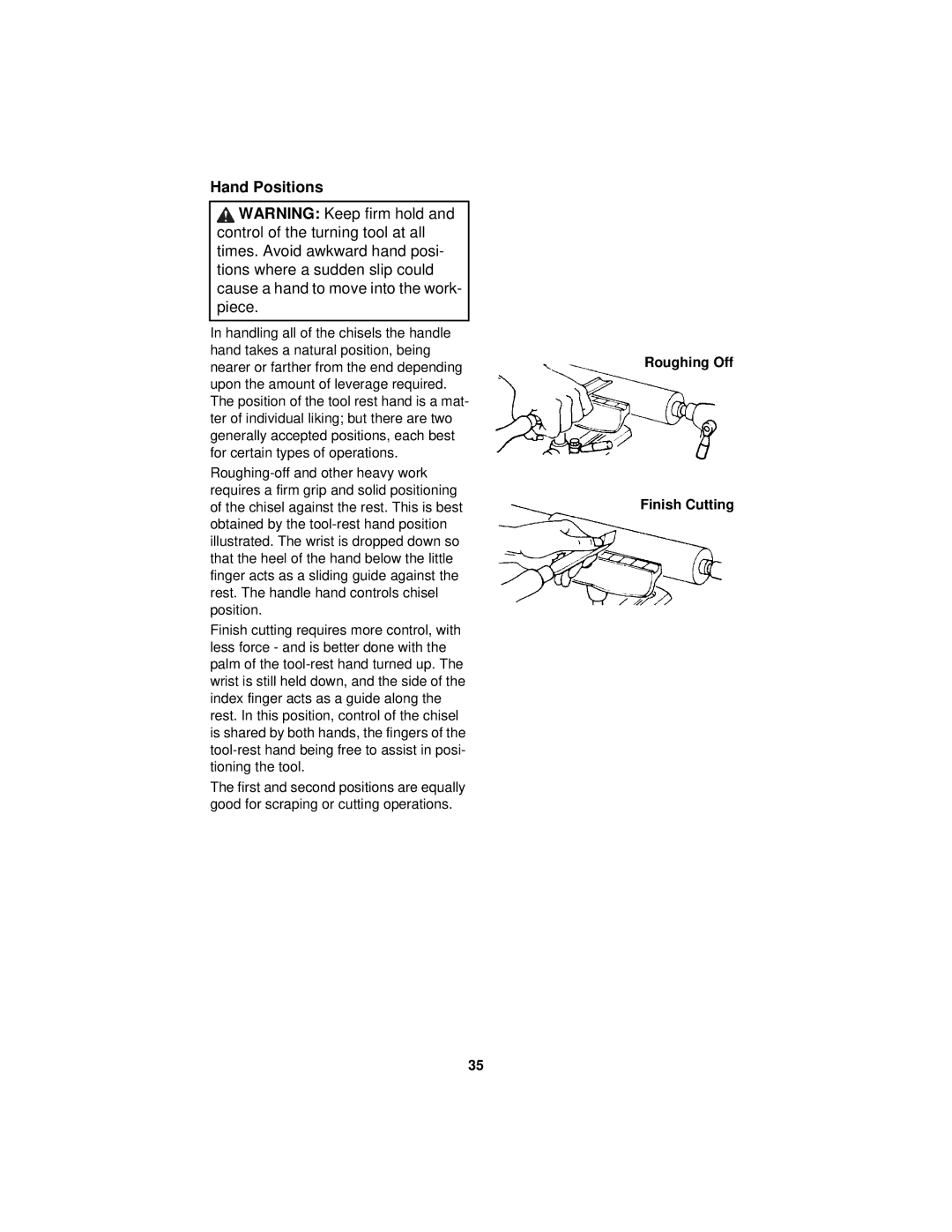 RIDGID WL1200LS1 manual Hand Positions, Roughing Off Finish Cutting 