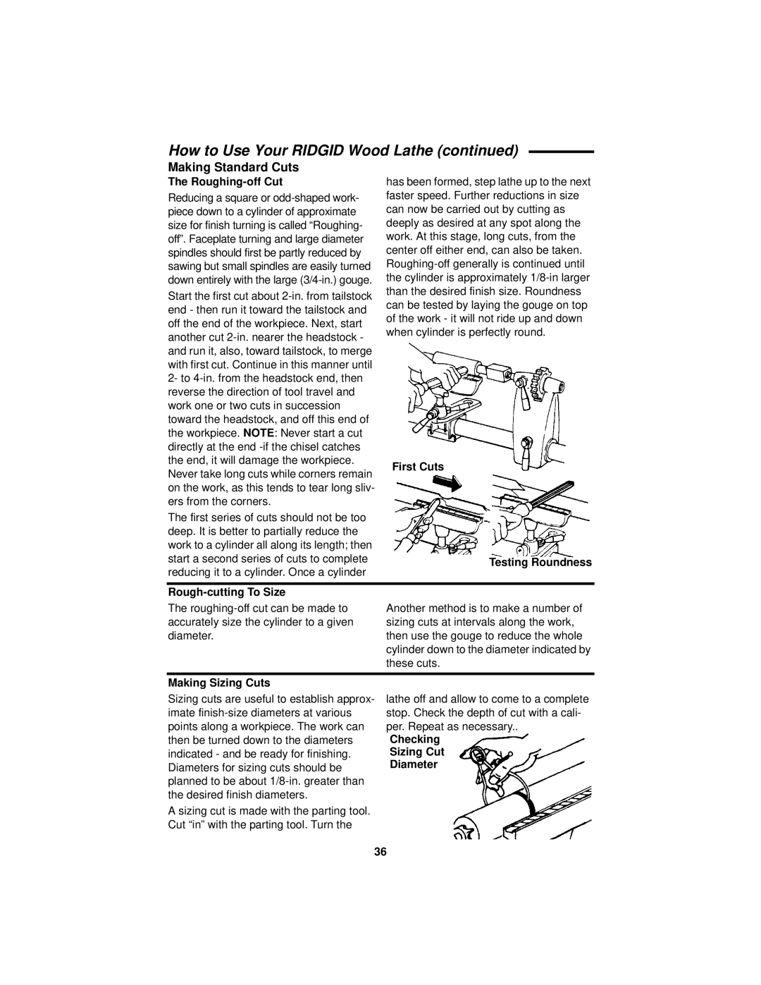 RIDGID WL1200LS1 manual Making Standard Cuts 