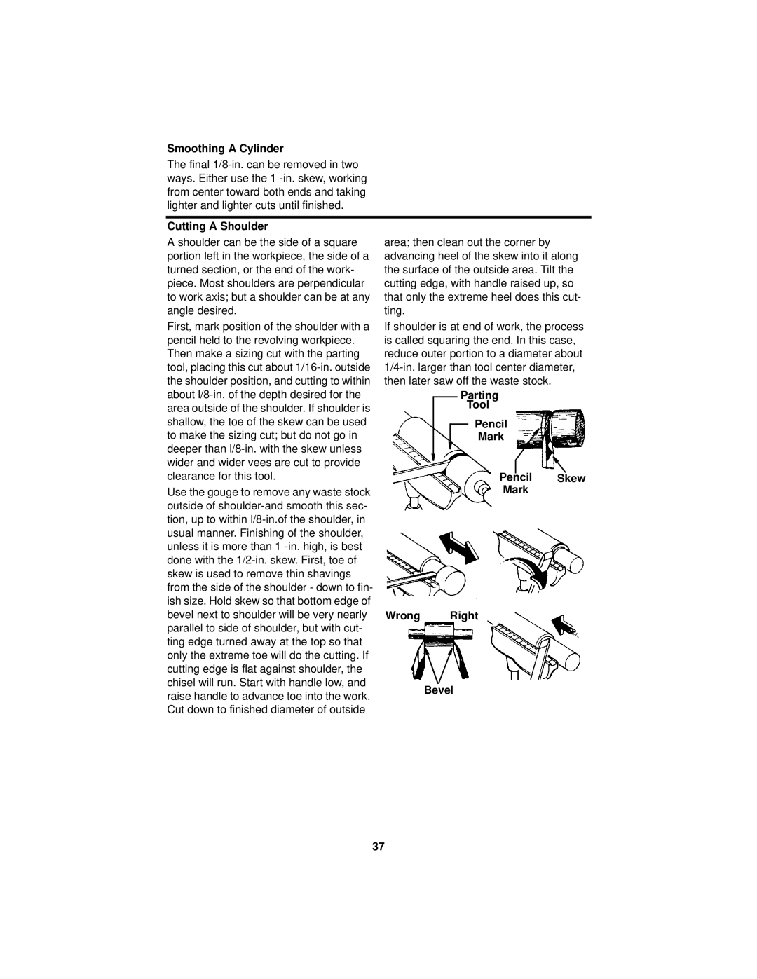 RIDGID WL1200LS1 manual Smoothing a Cylinder, Cutting a Shoulder, Parting Tool Pencil Mark Pencil Skew Wrong Right Bevel 