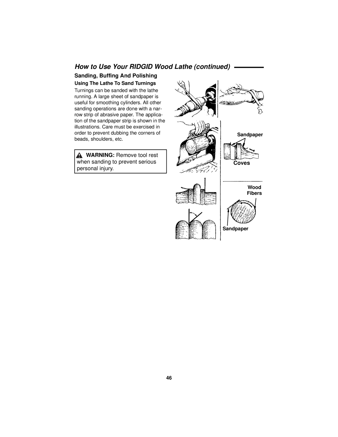 RIDGID WL1200LS1 manual Sanding, Buffing And Polishing, Coves, Using The Lathe To Sand Turnings, Wood Fibers Sandpaper 