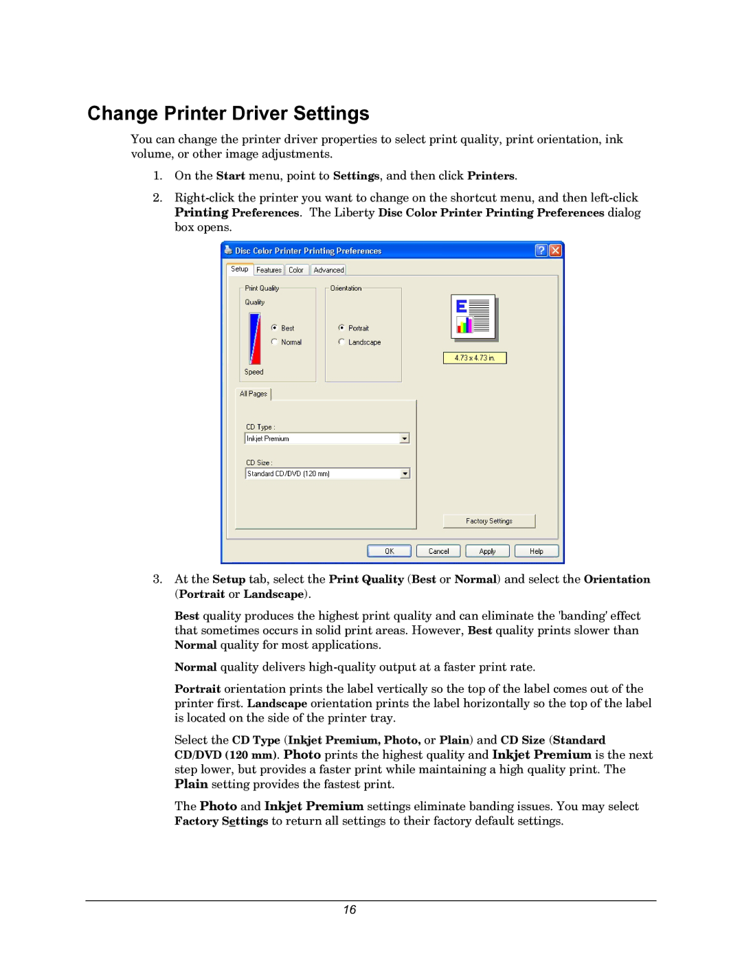 Rimage 110716-000 manual Change Printer Driver Settings 