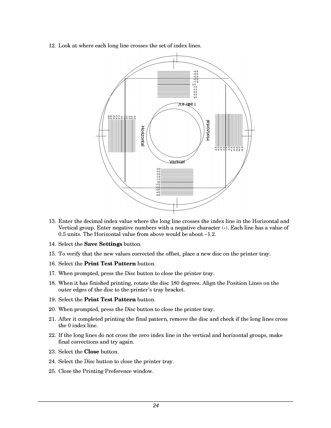 Rimage 110716-000 manual Select the Print Test Pattern button 