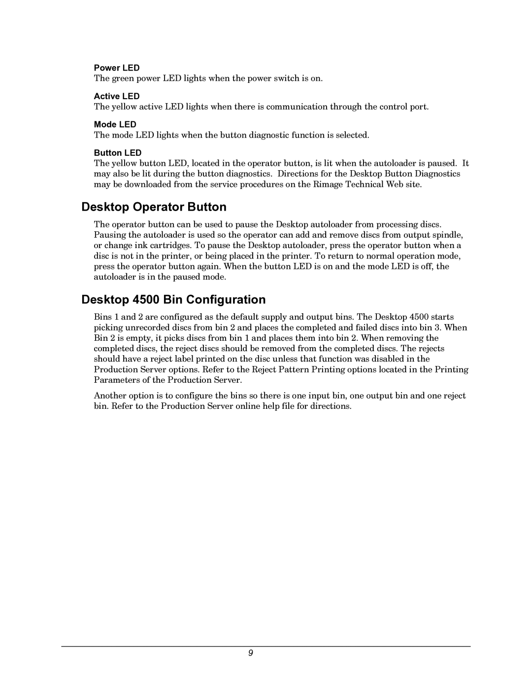 Rimage 110716-000 manual Desktop Operator Button, Desktop 4500 Bin Configuration 