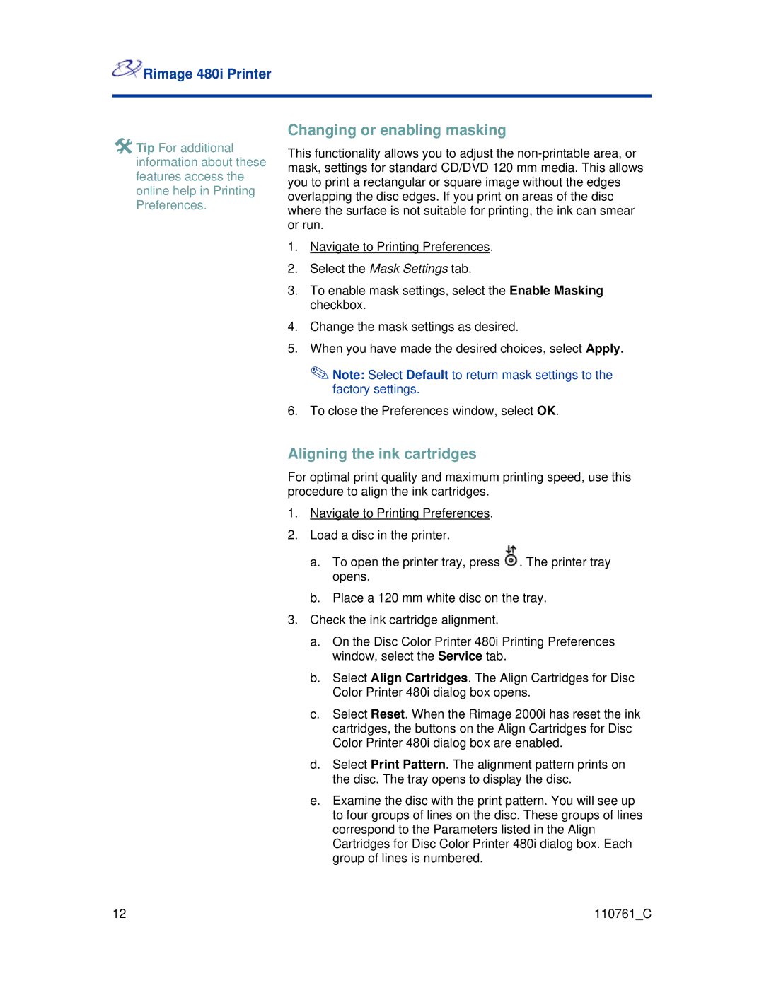 Rimage 480i manual Changing or enabling masking, Aligning the ink cartridges 
