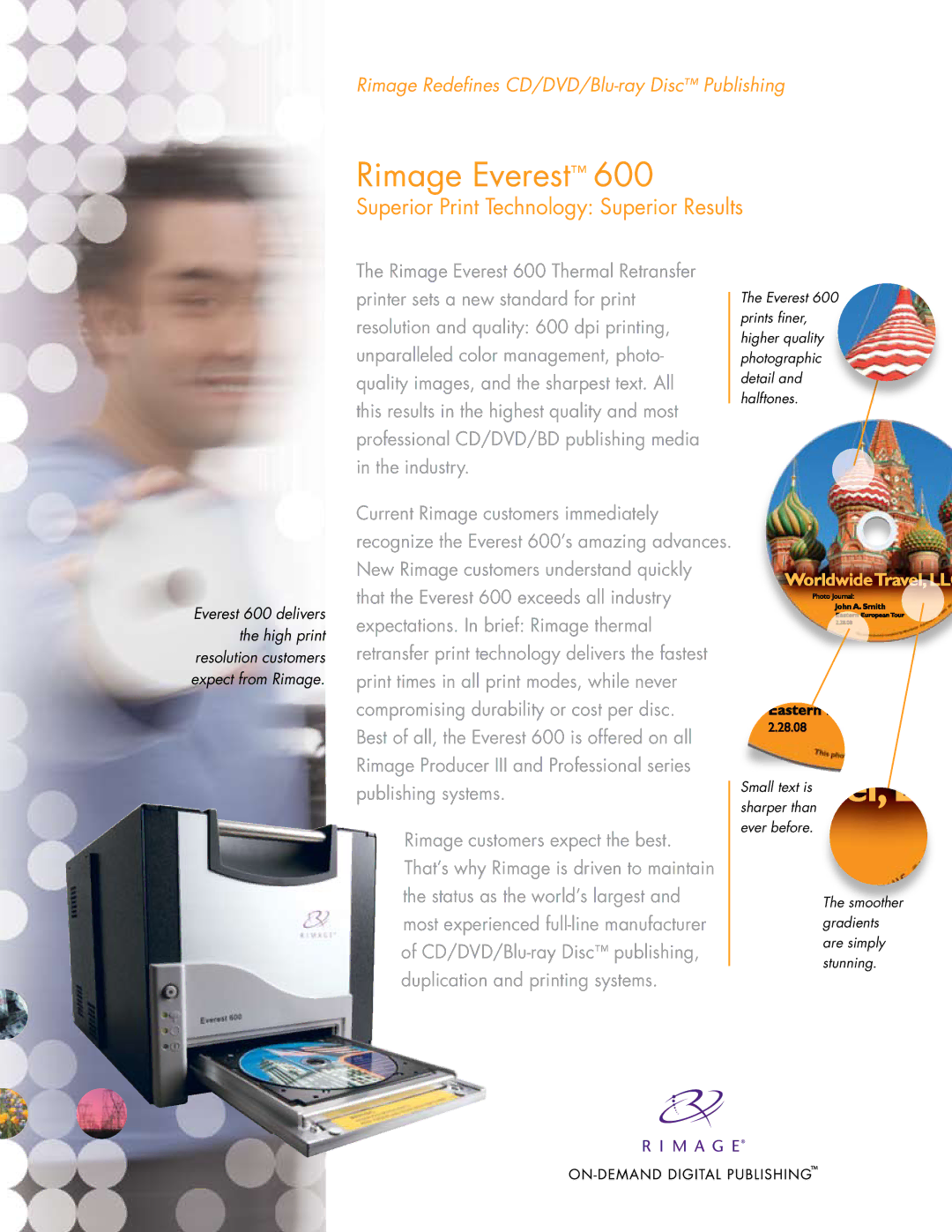 Rimage 600 manual Rimage Everest, Superior Print Technology Superior Results 