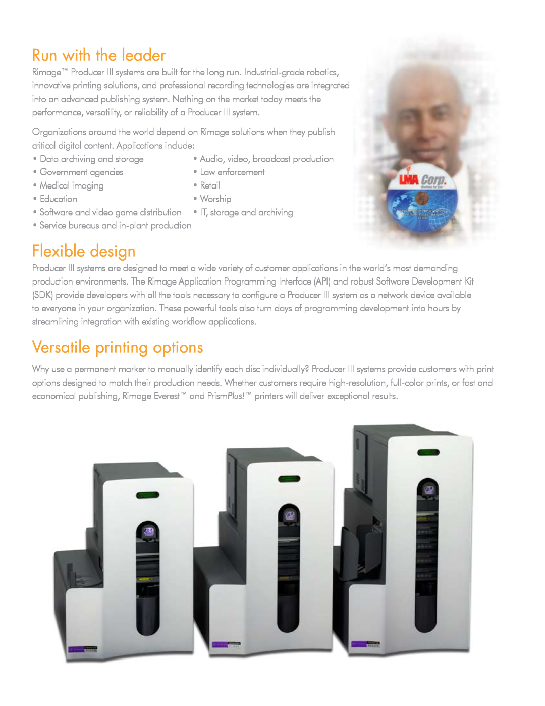 Rimage 6100N Run with the leader, Flexible design, Versatile printing options, Data archiving and storage, Law enforcement 