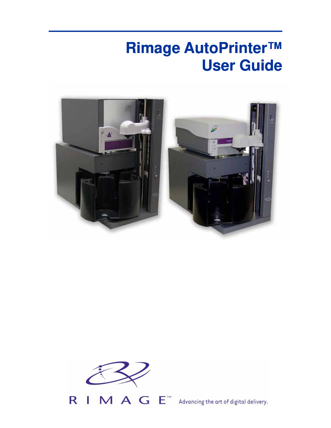 Rimage RAS10 manual Rimage AutoPrinter User Guide 