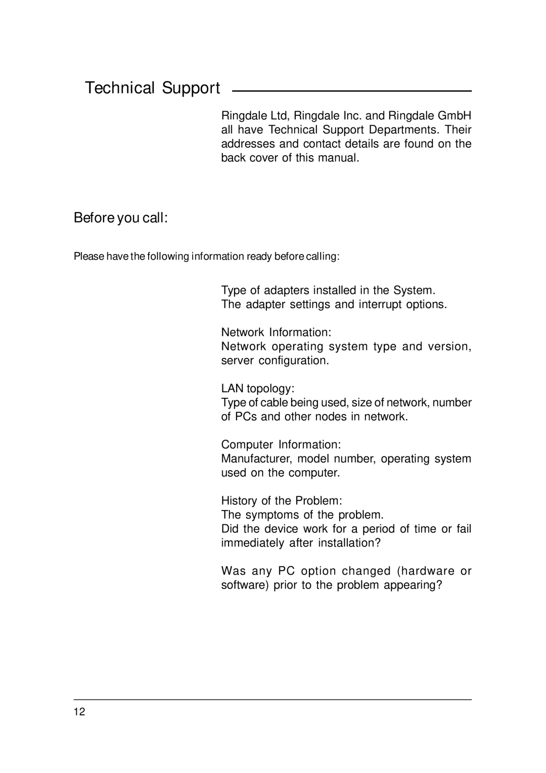 Ringdale IP Router manual Before you call, Please have the following information ready before calling 