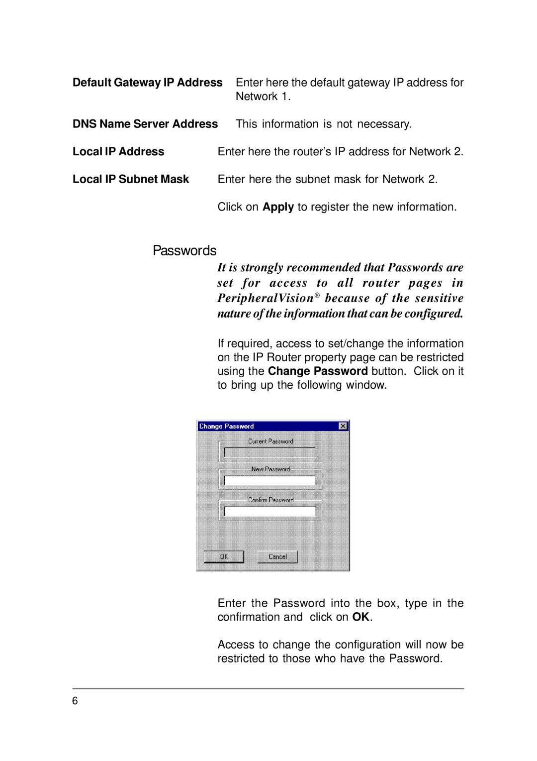 Ringdale IP Router manual Passwords, Local IP Address 