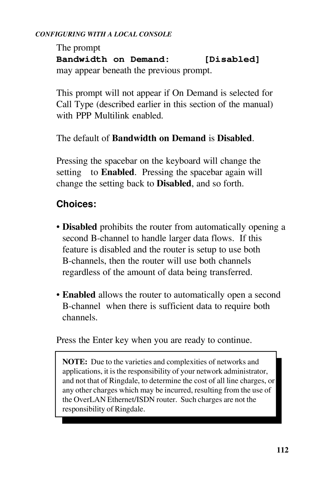 Ringdale ISDN user manual Default of Bandwidth on Demand is Disabled 