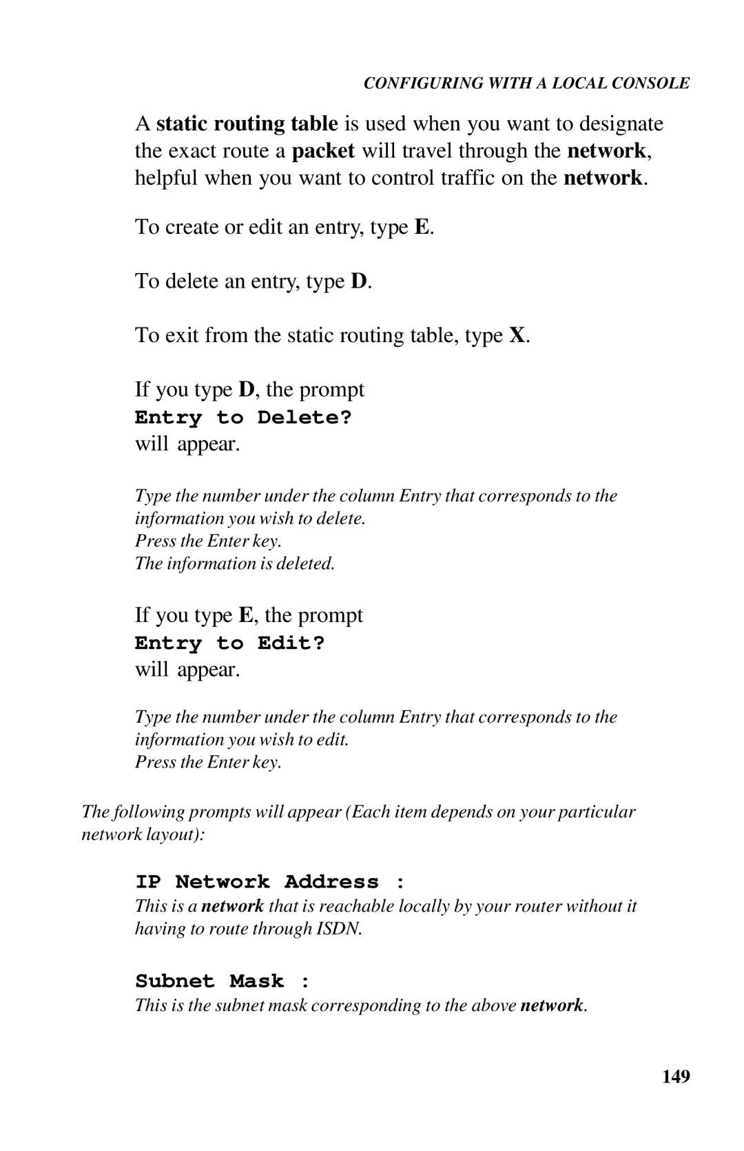 Ringdale ISDN user manual Entry to Delete?, Entry to Edit?, IP Network Address, Subnet Mask 