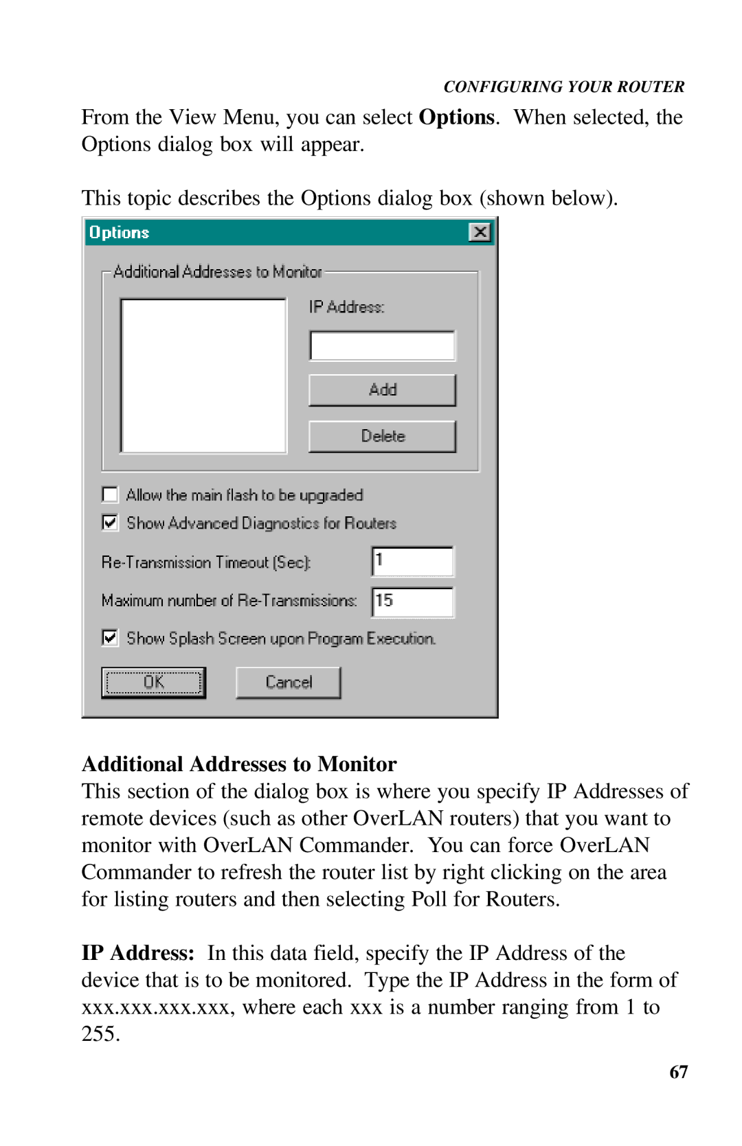 Ringdale ISDN user manual Additional Addresses to Monitor 