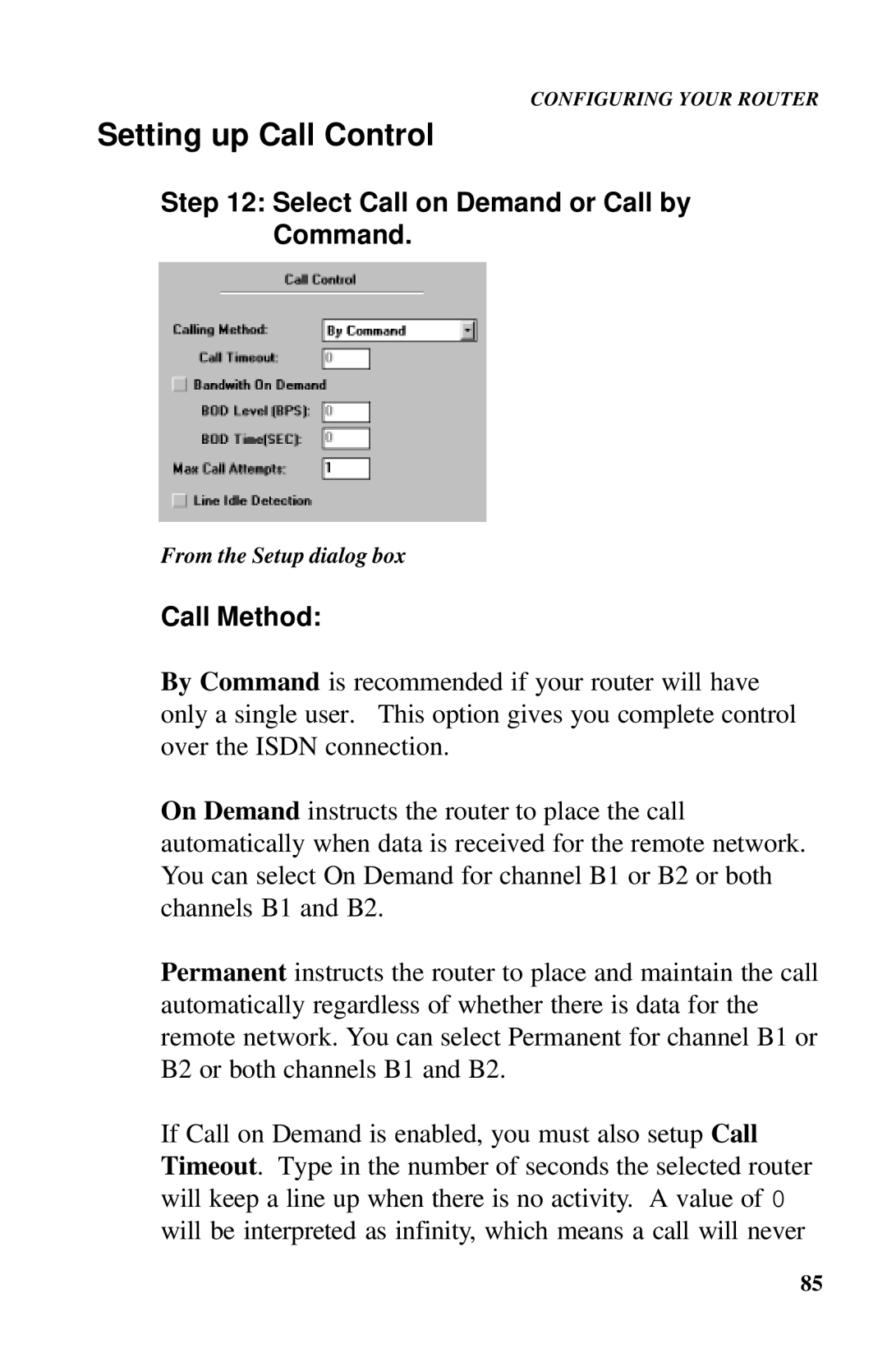 Ringdale ISDN user manual Setting up Call Control, Select Call on Demand or Call by Command, Call Method 