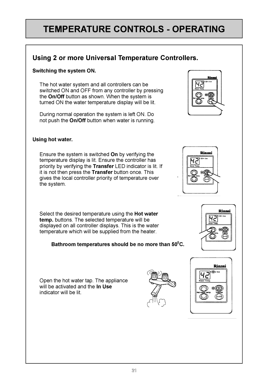 Rinnai 24e user manual Using 2 or more Universal Temperature Controllers, Switching the system on, Using hot water 