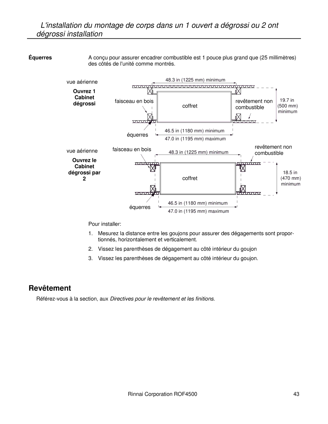 Rinnai 4500 installation manual Ouvrez le Cabinet Dégrossi par 