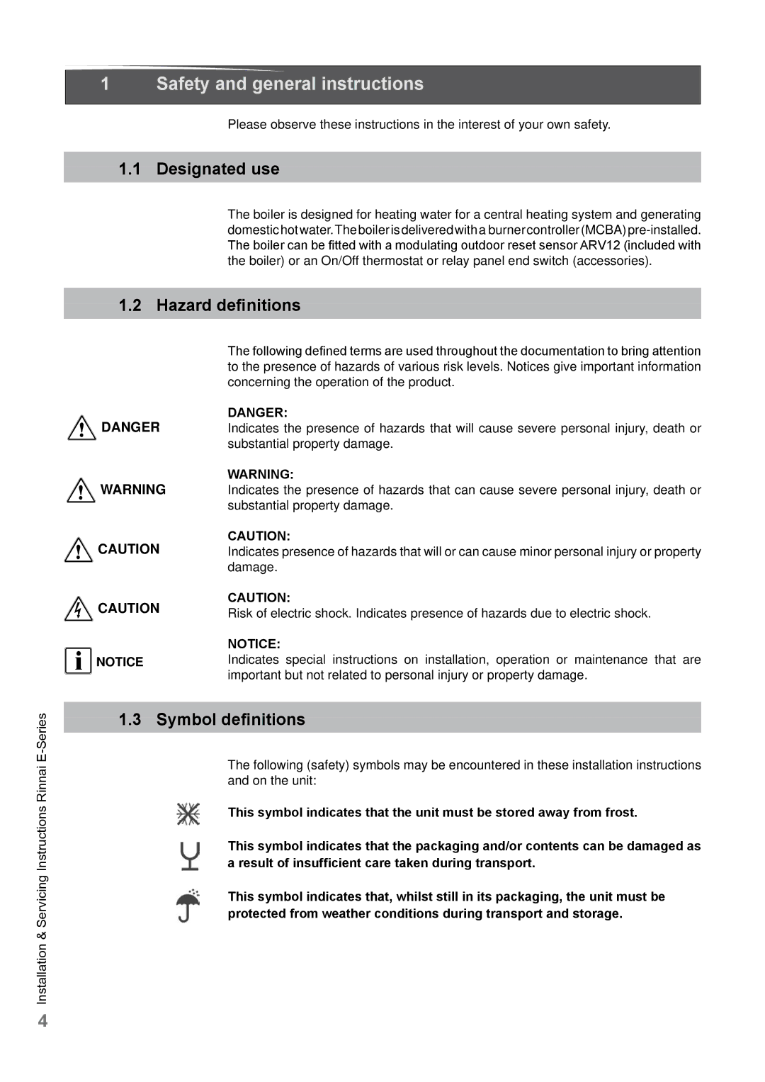 Rinnai E110CP, E75CN, E110CN, E75CP Safety and general instructions, Designated use, Hazard definitions, Symbol definitions 