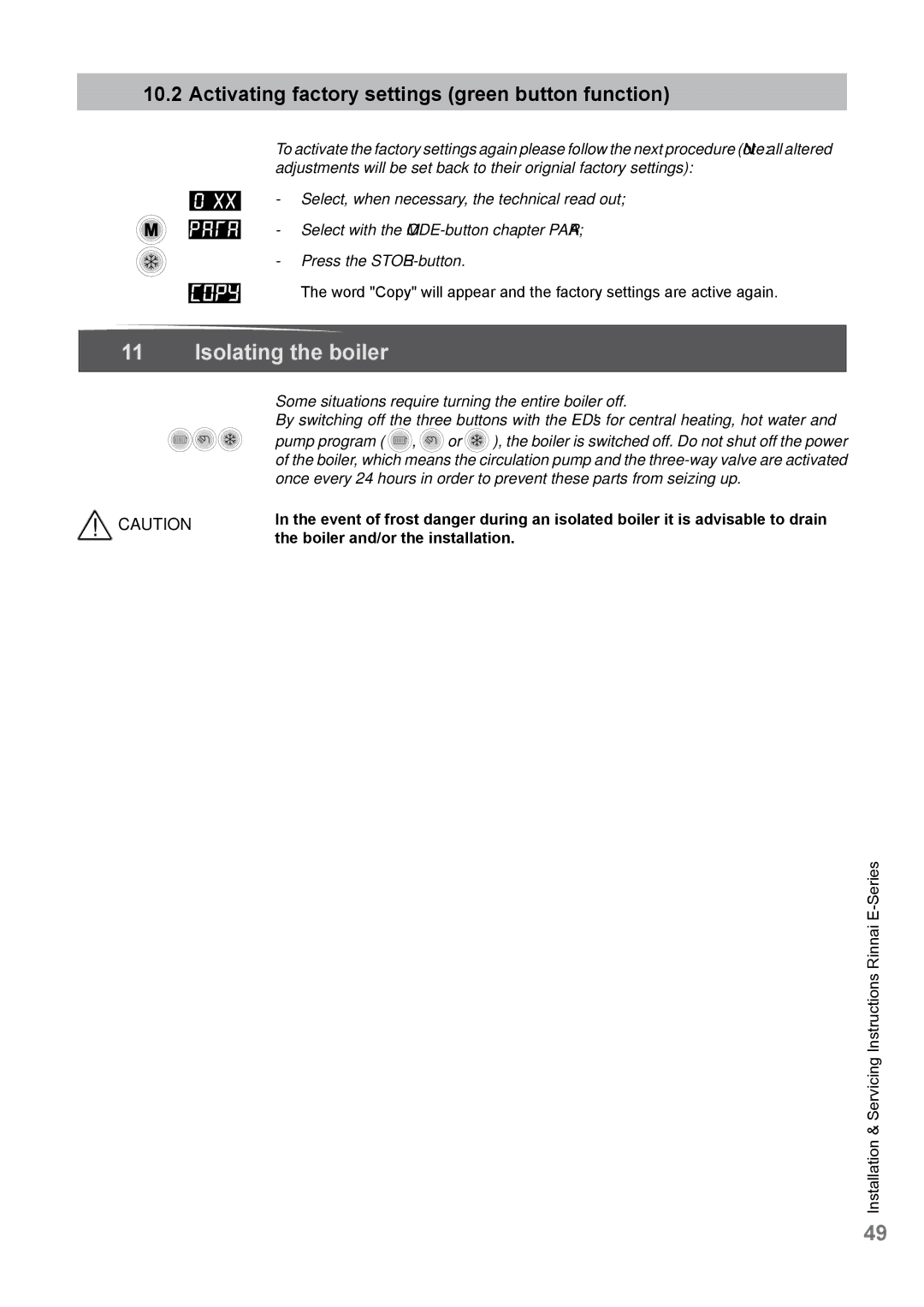 Rinnai E75CN Isolating the boiler, Activating factory settings green button function, Boiler and/or the installation 