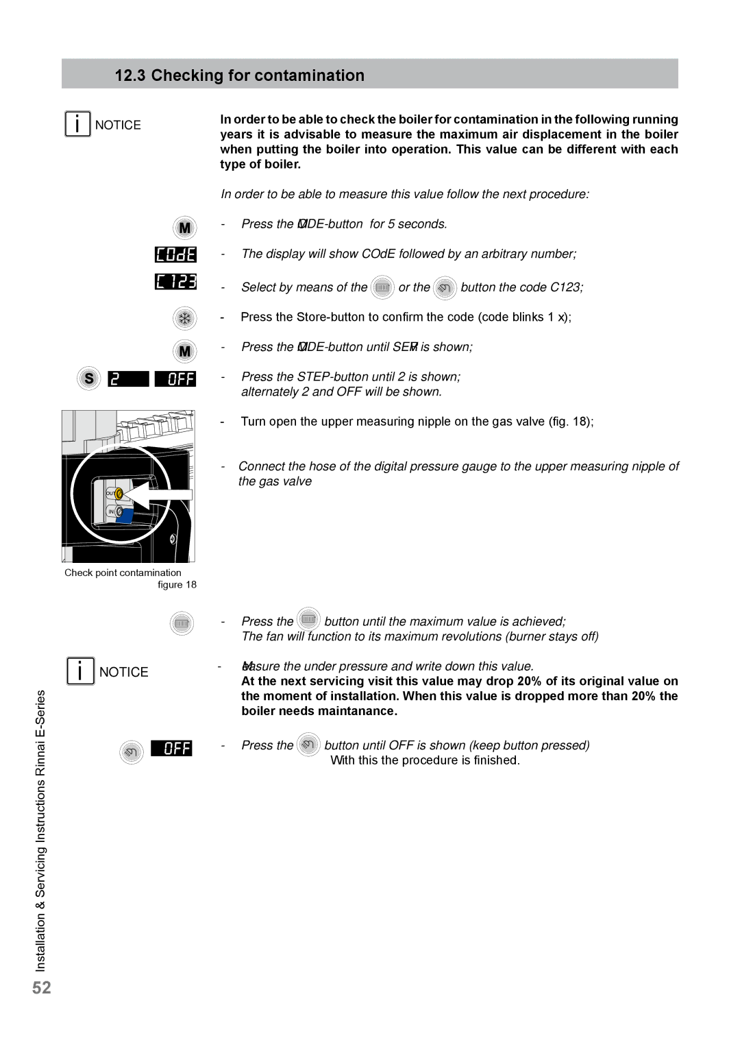 Rinnai E110CP, E75CN, E110CN, E75CP user manual Checking for contamination, Type of boiler, Boiler needs maintanance 