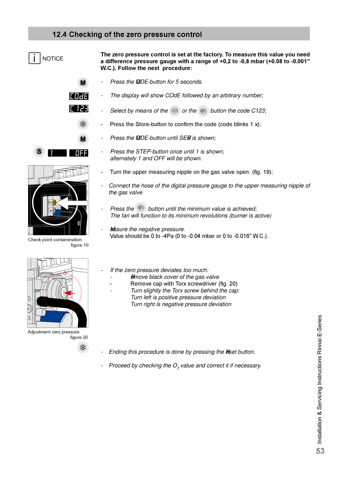 Rinnai E75CN, E110CP, E110CN, E75CP user manual Checking of the zero pressure control, Follow the next procedure 