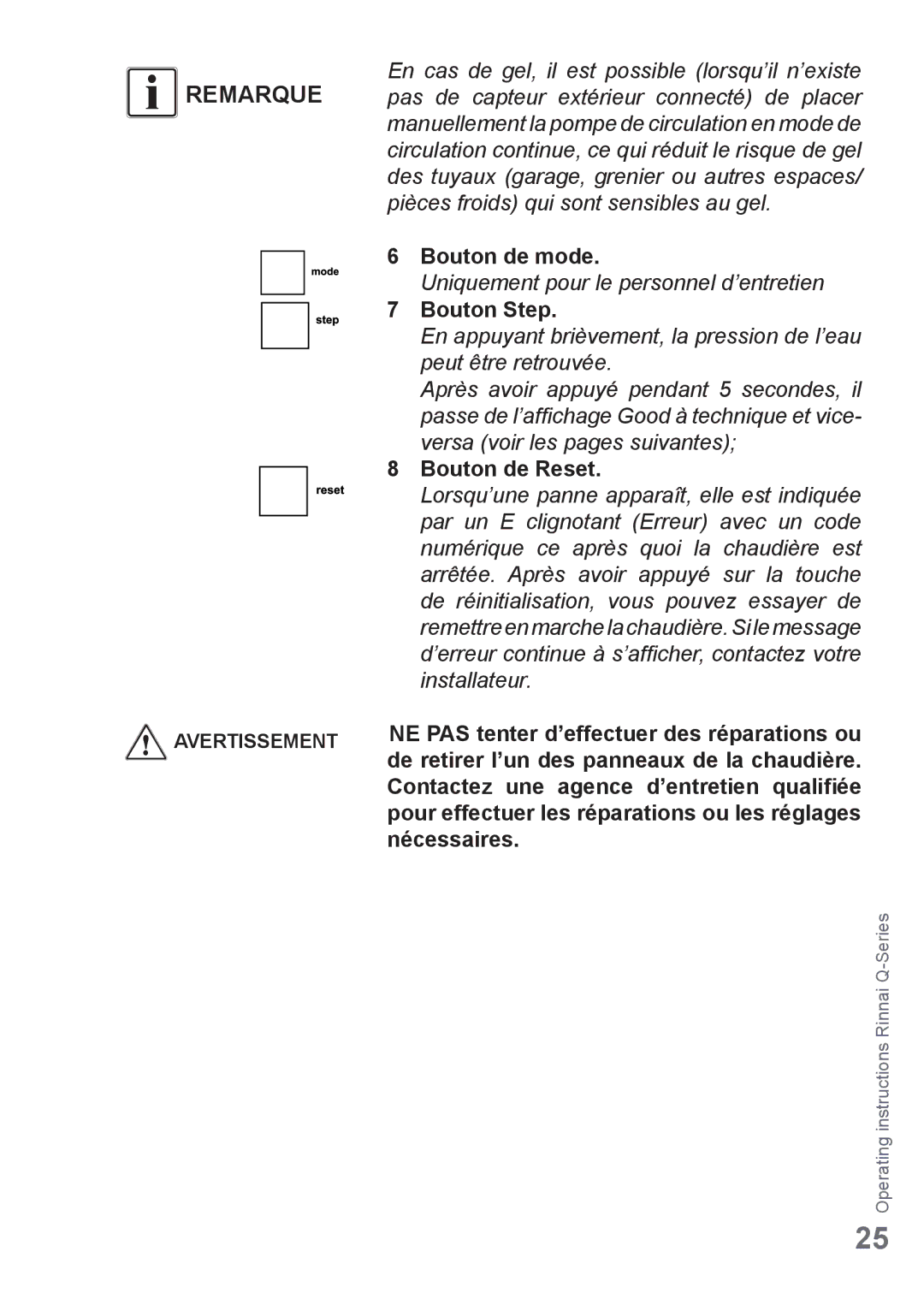 Rinnai Q175SP, Q175CP, Q85SN, Q85SP, Q175SN, Q130SN, Q205SP, Q175CN, Q130SP, Q205SN Bouton de mode, Bouton Step, Bouton de Reset 
