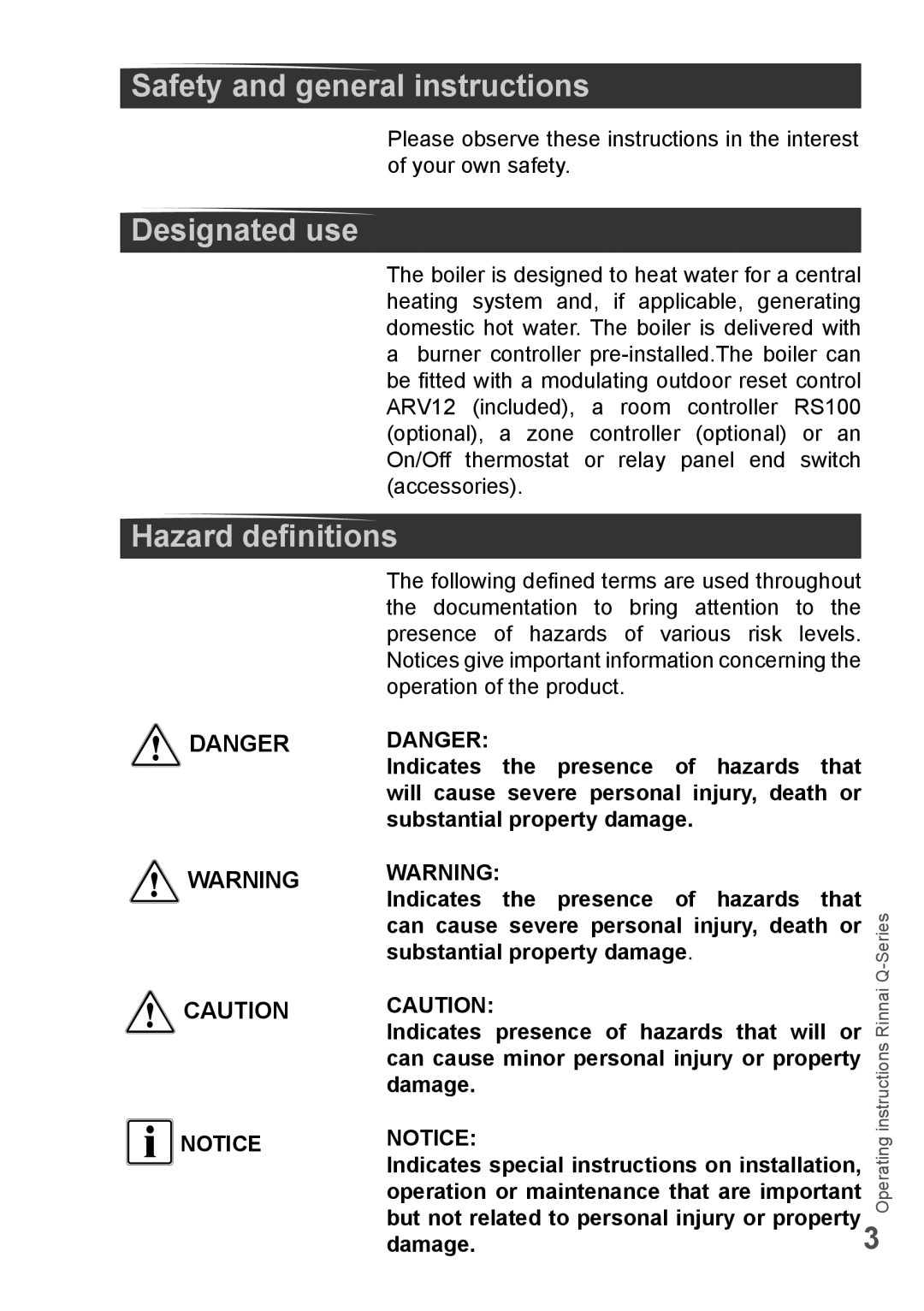 Rinnai Q175SN, Q175CP, Q85SN, Q85SP, Q130SN, Q175SP, Q205SP Safety and general instructions, Designated use, Hazard definitions 