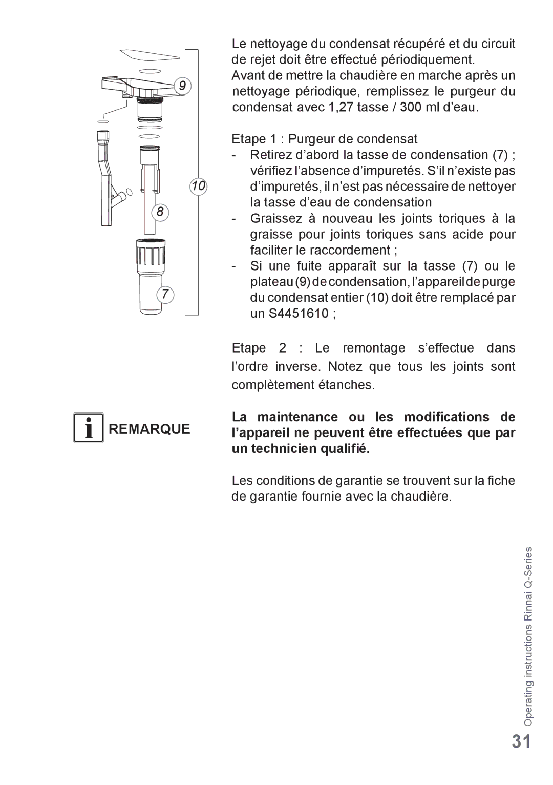 Rinnai Q85SN, Q175CP, Q85SP, Q175SN, Q130SN, Q175SP, Q205SP, Q175CN, Q130SP, Q205SN manual Remarque 