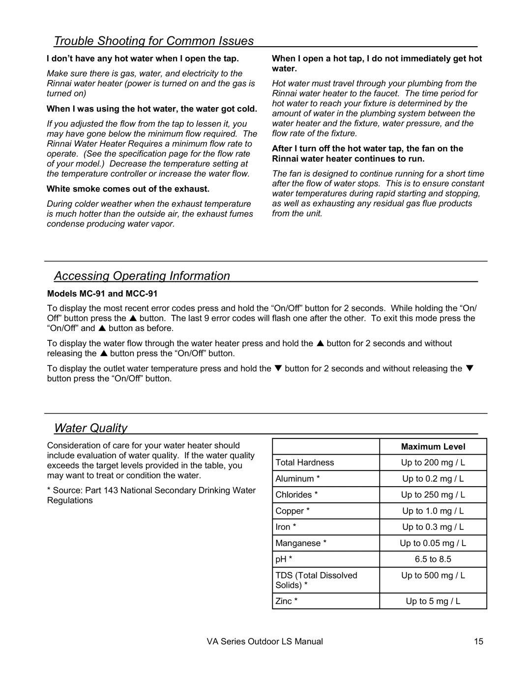 Rinnai R63LSE2 installation manual Trouble Shooting for Common Issues, Accessing Operating Information, Water Quality 