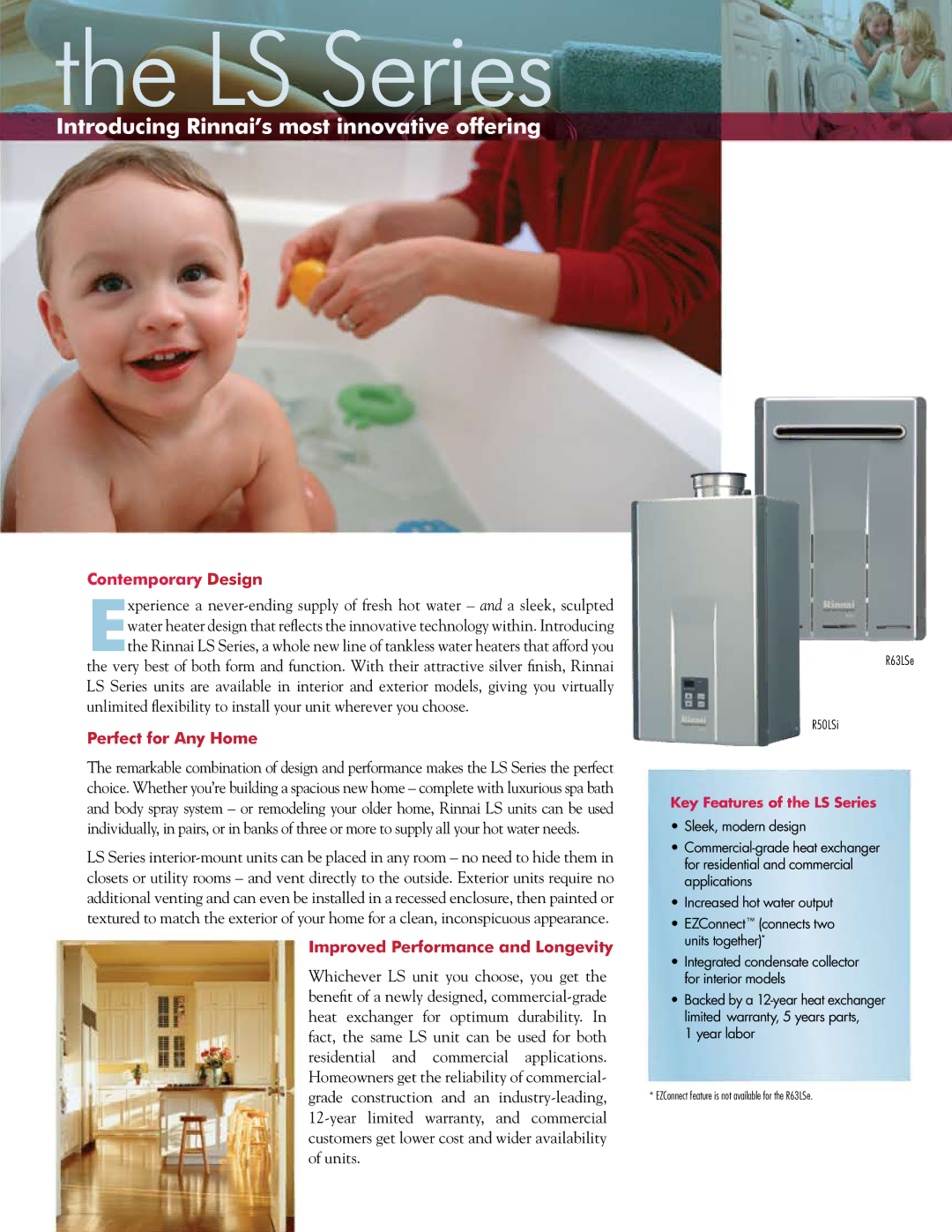 Rinnai R98LS manual LS Series, Introducing Rinnai’s most innovative offering, Contemporary Design, Perfect for Any Home 