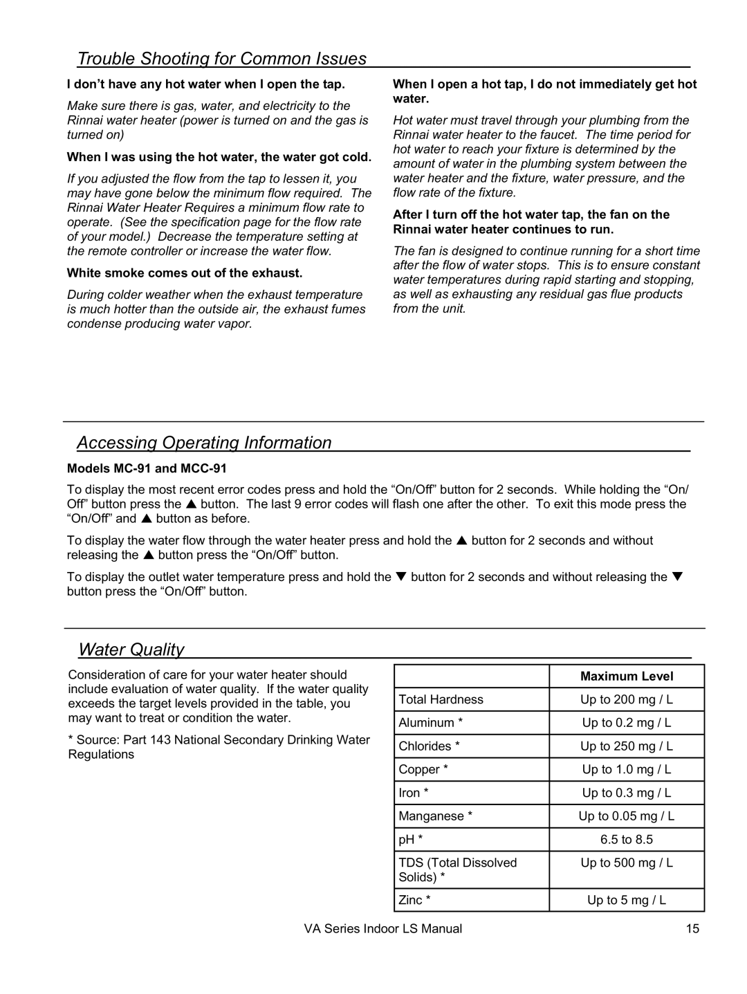 Rinnai REU-VA3237FFU installation manual Trouble Shooting for Common Issues, Accessing Operating Information, Water Quality 