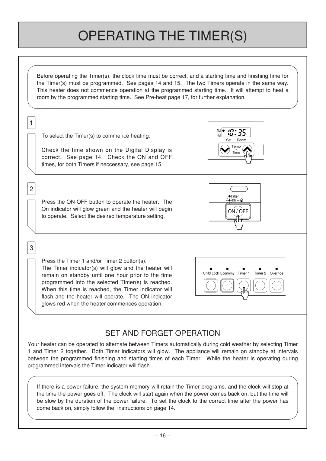 Rinnai RHFE-308 FTR user manual Operating the Timers, SET and Forget Operation 