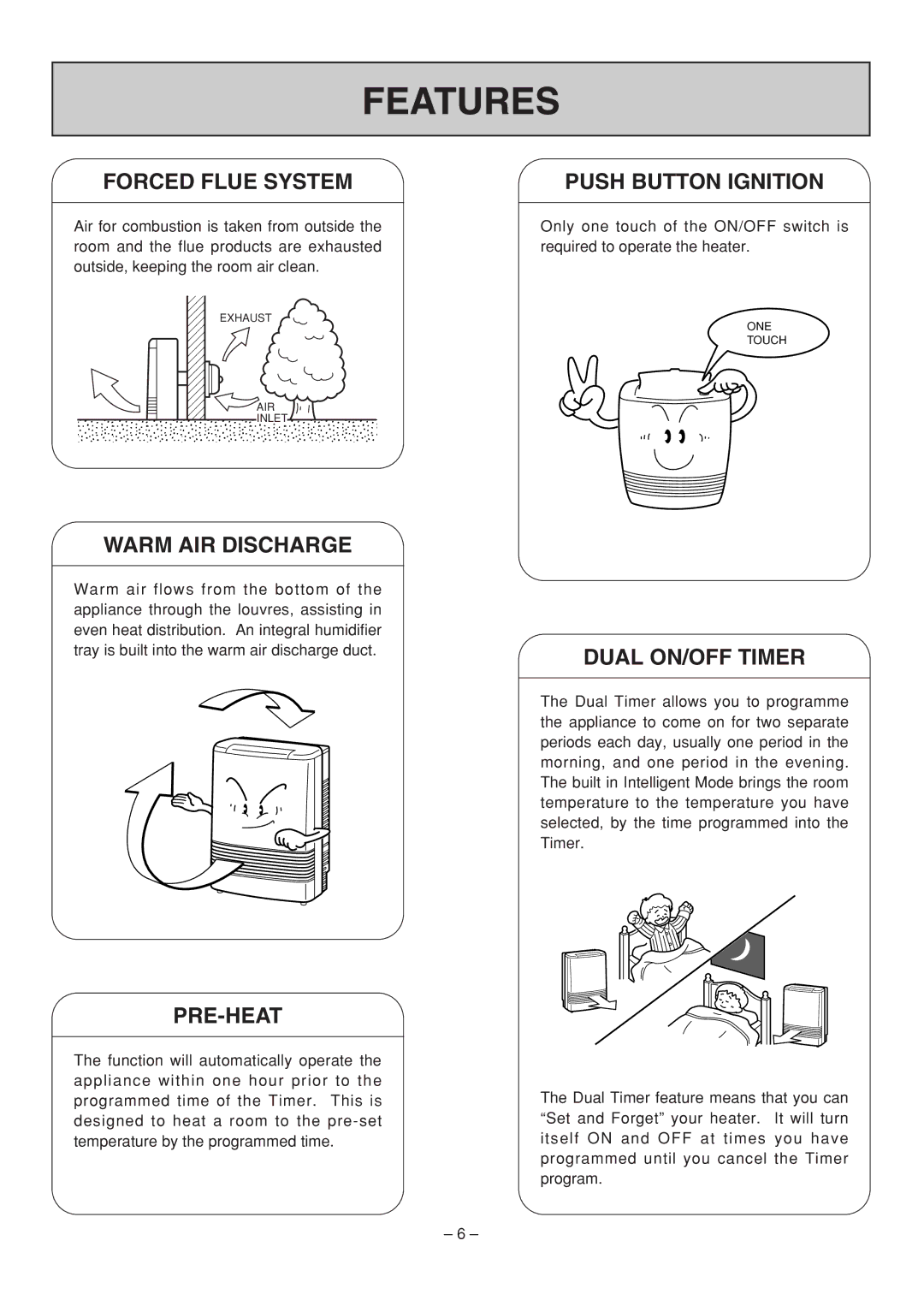 Rinnai RHFE-308 FTR user manual Features 