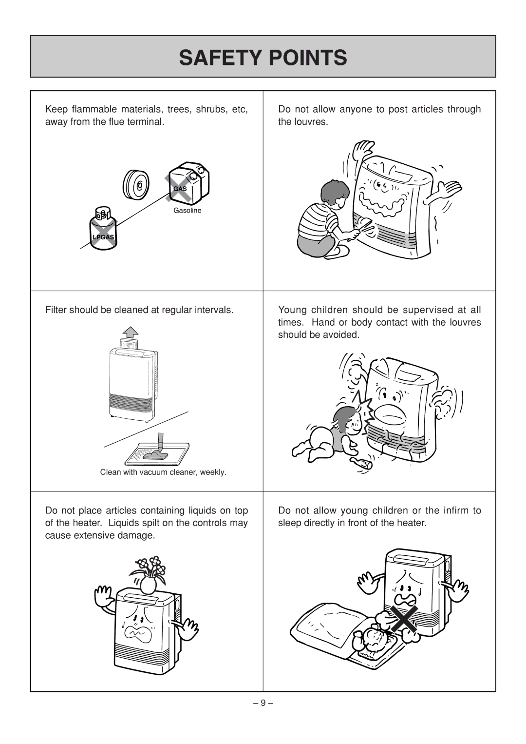 Rinnai RHFE-308 FTR user manual Clean with vacuum cleaner, weekly 