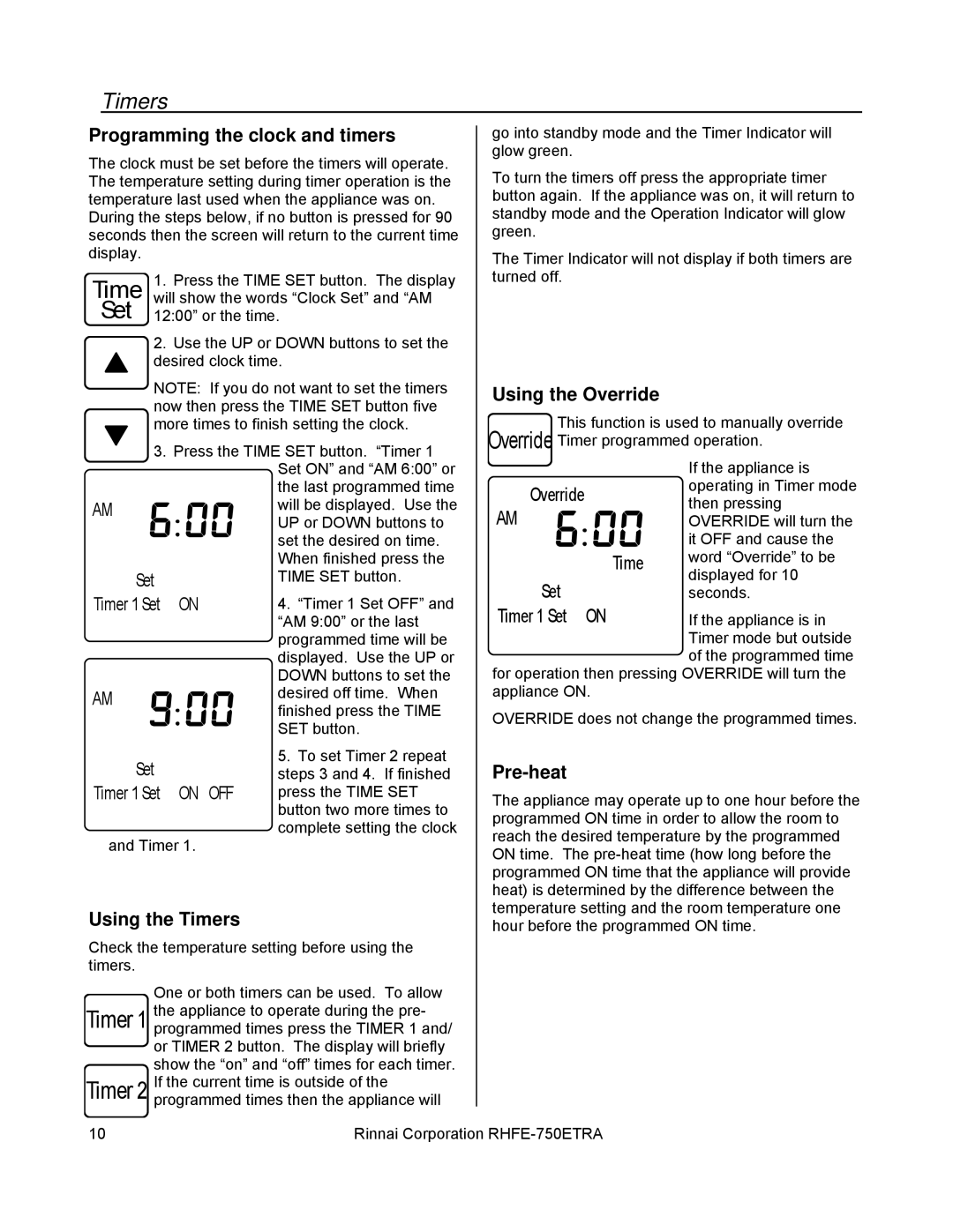 Rinnai RHFE-750ETRA installation manual Timers, Programming the clock and timers, Using the Override, Pre-heat 