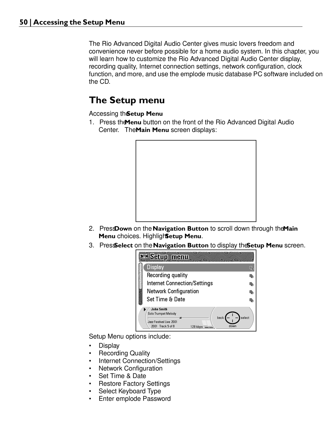 Rio Audio Advanced Digital Audio Center manual Setup menu, Accessing the Setup Menu 