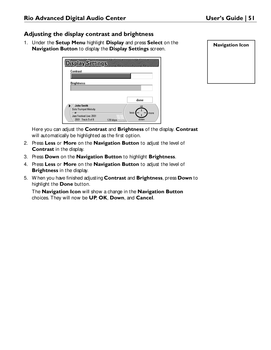 Rio Audio Advanced Digital Audio Center manual Adjusting the display contrast and brightness 