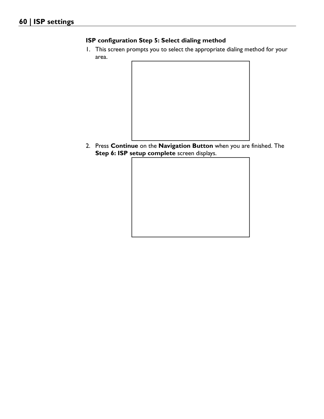 Rio Audio Advanced Digital Audio Center manual ISP configuration Select dialing method 