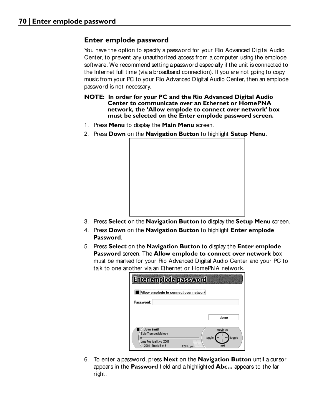 Rio Audio Advanced Digital Audio Center manual Enter emplode password 