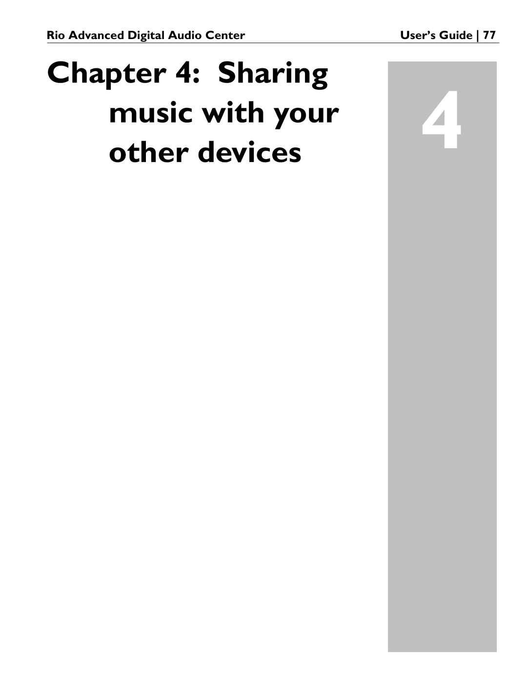 Rio Audio Advanced Digital Audio Center manual Sharing Music with your Other devices 