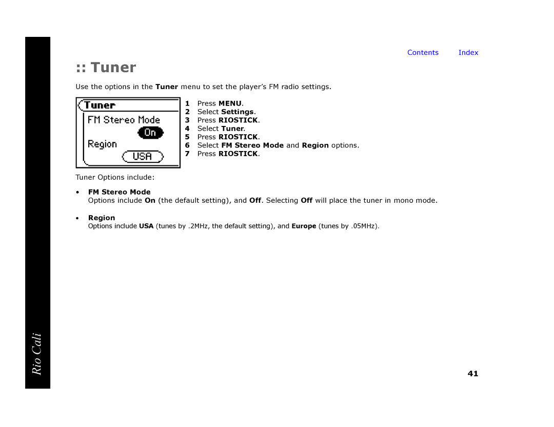 Rio Audio Cali manual Press Riostick Select FM Stereo Mode and Region options 