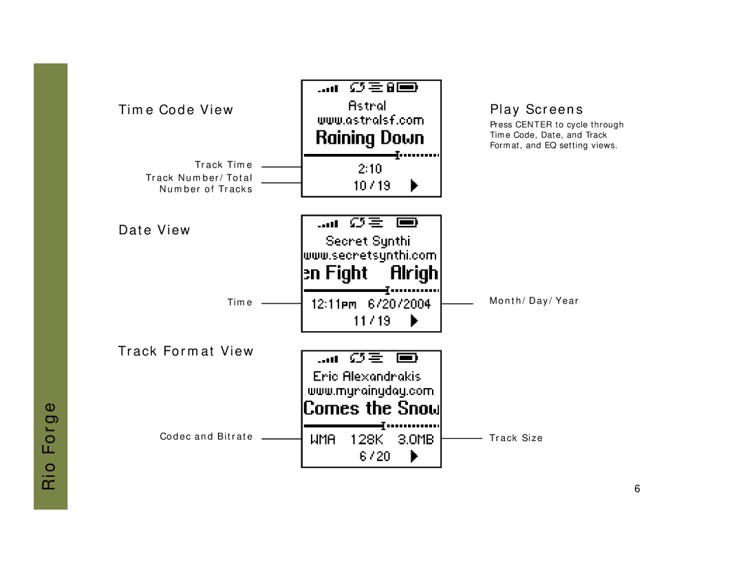 Rio Audio Forge manual Time Code View, Date View, Track Format View, Play Screens 