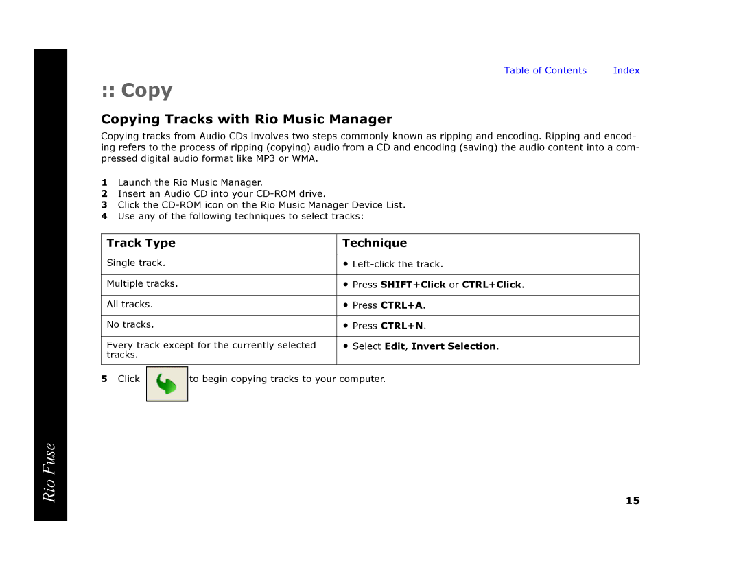 Rio Audio Rio Fuse manual Copying Tracks with Rio Music Manager, Track Type Technique, Press SHIFT+Click or CTRL+Click 