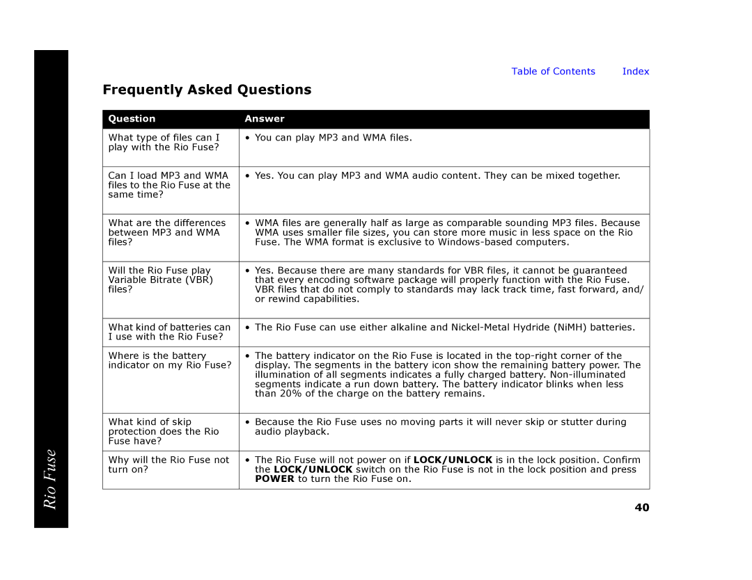 Rio Audio Rio Fuse manual Frequently Asked Questions, Question Answer 