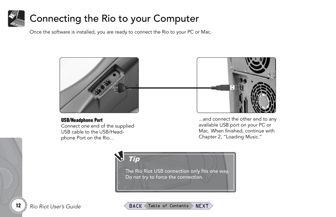 Rio Audio Rio Riot manual Connecting the Rio to your Computer, USB/Headphone Port 